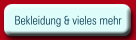 Bekleidung & vieles mehr